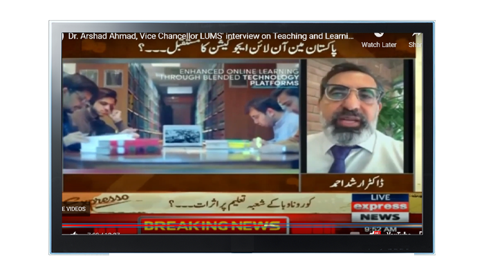 LUMS Vice Chancellor Talks About Teaching and Learning During the Pandemic in an Interview with Express News, March 12th 2021